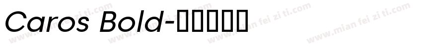 Caros Bold字体转换